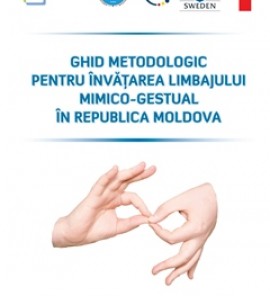Ghid metodologic pentru învățarea limbajului mimico-gestual în Republica Moldova Image